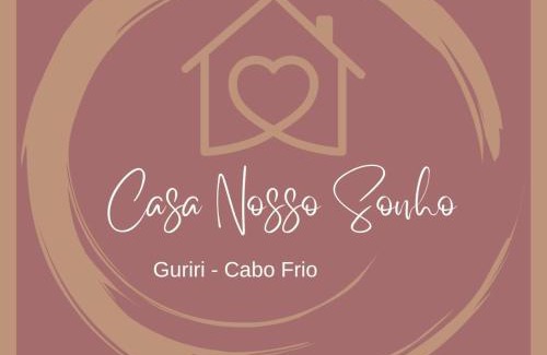 Cabo Frio House | Casa Nosso Sonho