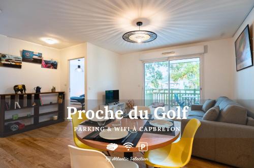 Capbreton Apartment | Atlantic Selection - Proche du golf - Au calme avec parking